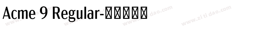 Acme 9 Regular字体转换